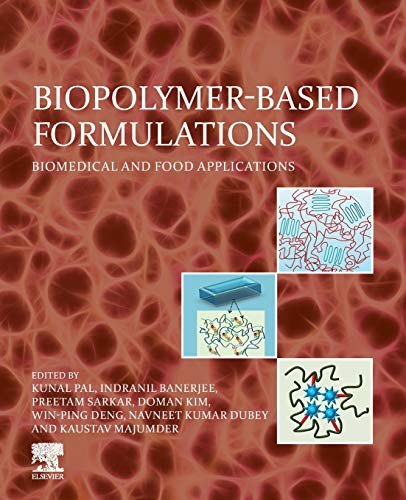 Stock image for Biopolymer-Based Formulations: Biomedical and Food Applications for sale by Brook Bookstore On Demand