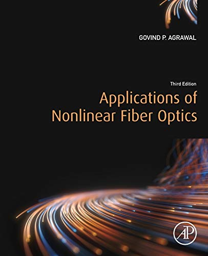 Stock image for Applications of Nonlinear Fiber Optics for sale by Brook Bookstore On Demand