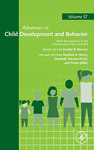 Stock image for Child Development at the Intersection of Race and Ses: Volume 57 for sale by ThriftBooks-Dallas