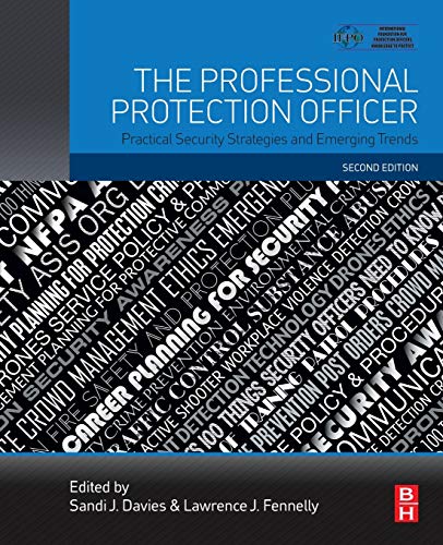 Beispielbild fr The Professional Protection Officer: Practical Security Strategies and Emerging Trends zum Verkauf von BooksRun