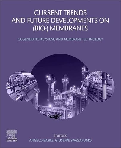 Beispielbild fr Current Trends and Future Developments on (Bio-) Membranes: Cogeneration Systems and Membrane Technology zum Verkauf von Buchpark