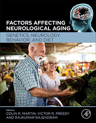 Stock image for Factors Affecting Neurological Aging: Genetics, Neurology, Behavior, and Diet for sale by Brook Bookstore