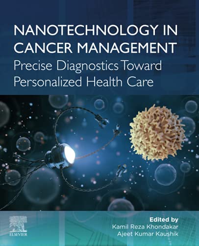 9780128181546: Nanotechnology in Cancer Management: Precise Diagnostics toward Personalized Health Care