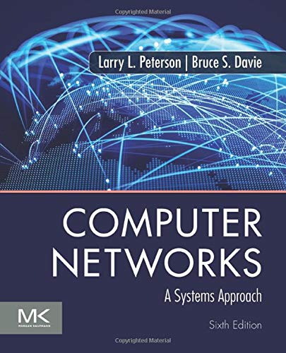 Imagen de archivo de Computer Networks: A Systems Approach (The Morgan Kaufmann Series in Networking) a la venta por Walker Bookstore (Mark My Words LLC)