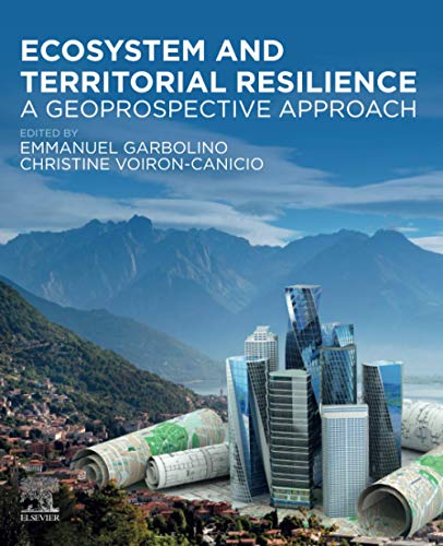Stock image for Ecosystem and Territorial Resilience: A Geoprospective Approach for sale by Brook Bookstore On Demand