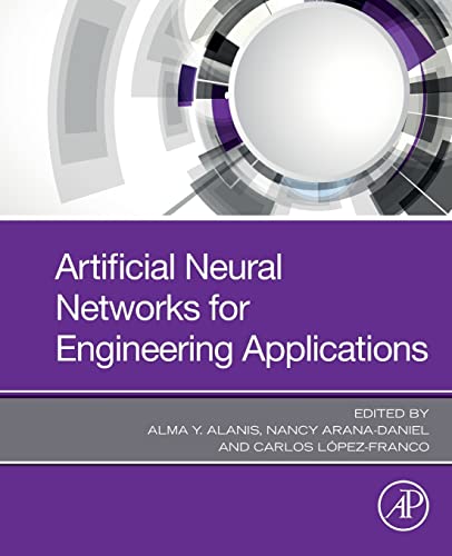 9780128182475: Artificial Neural Networks for Engineering Applications