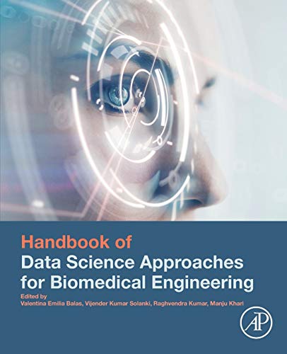 Beispielbild fr Handbook of Data Science Approaches for Biomedical Engineering zum Verkauf von Brook Bookstore On Demand