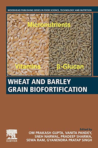 Imagen de archivo de Wheat and Barley Grain Biofortification a la venta por Brook Bookstore On Demand