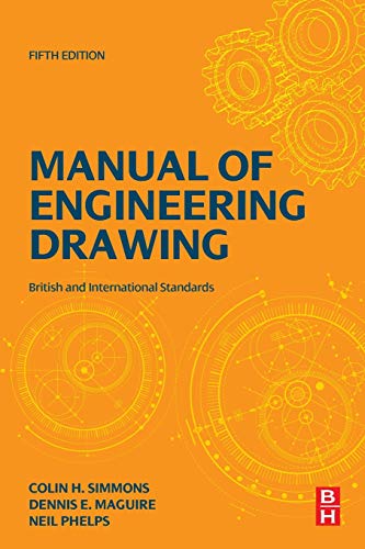 Beispielbild fr Manual of Engineering Drawing: British and International Standards zum Verkauf von Monster Bookshop