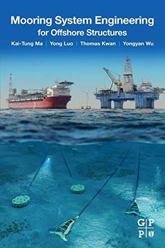 Stock image for Mooring System Engineering for Offshore Structures for sale by Book Deals