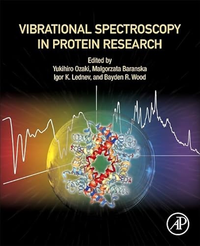 Beispielbild fr Vibrational Spectroscopy in Protein Research: From Purified Proteins to Aggregates and Assemblies zum Verkauf von Brook Bookstore On Demand