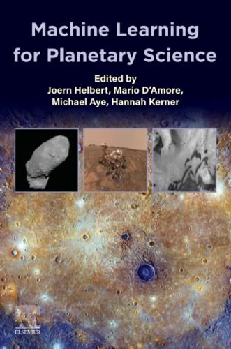 Beispielbild fr Machine Learning for Planetary Science zum Verkauf von BooksRun