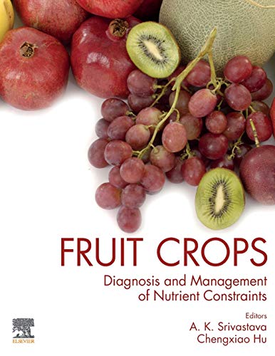 Stock image for Fruit Crops: Diagnosis and Management of Nutrient Constraints for sale by Brook Bookstore On Demand