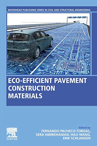 Stock image for Eco-efficient Pavement Construction Materials (Woodhead Publishing Series in Civil and Structural Engineering) for sale by Buchpark