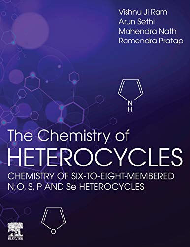 Stock image for The Chemistry of Heterocycles: Chemistry of Six to Eight Membered N,O, S, P and Se Heterocycles for sale by Books Unplugged