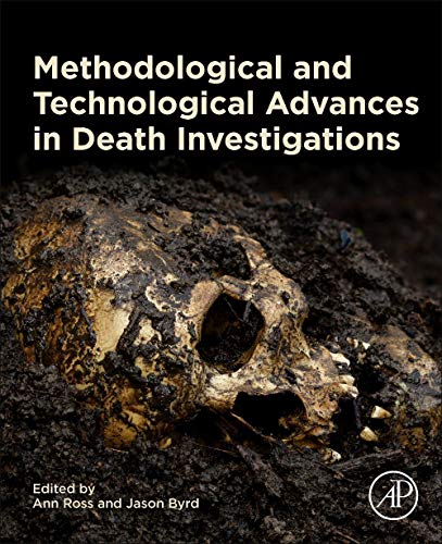 Stock image for METHODOLOGICAL AND TECHNOLOGICAL ADVANCES IN DEATH INVESTIGATIONS for sale by Basi6 International