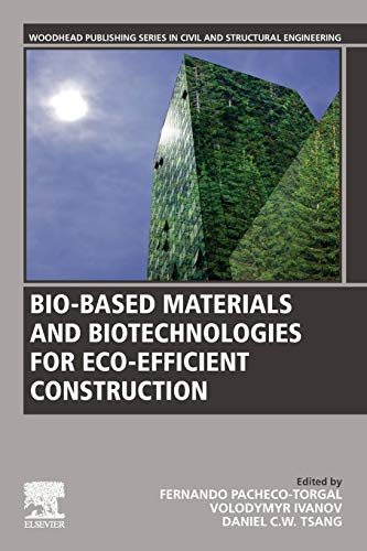 Stock image for Bio-based Materials and Biotechnologies for Eco-efficient Construction for sale by Revaluation Books