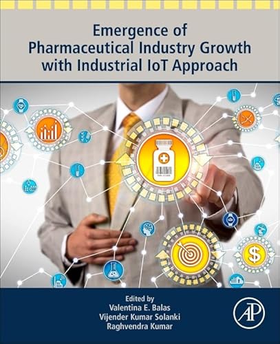 Imagen de archivo de Emergence of Pharmaceutical Industry Growth with Industrial IoT Approach a la venta por Basi6 International