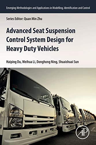 Stock image for Advanced Seat Suspension Control System Design for Heavy Duty Vehicles for sale by Revaluation Books