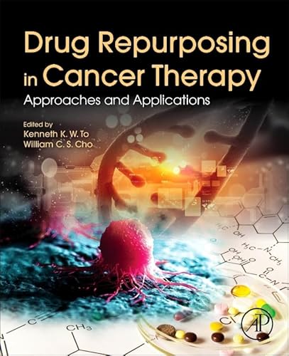 Stock image for Drug Repurposing in Cancer Therapy: Approaches and Applications for sale by Brook Bookstore On Demand