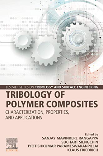 Imagen de archivo de TRIBOLOGY OF POLYMER COMPOSITES a la venta por Brook Bookstore On Demand