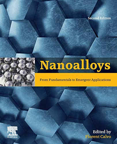 Stock image for Nanoalloys: From Fundamentals to Emergent Applications for sale by Revaluation Books