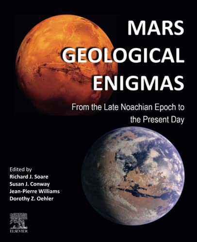 Imagen de archivo de Mars Geological Enigmas: From the Late Noachian Epoch to the Present Day a la venta por Book Deals