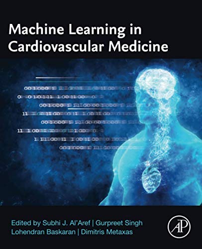 Imagen de archivo de Machine Learning in Cardiovascular Medicine a la venta por Brook Bookstore On Demand