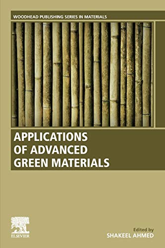 Beispielbild fr Applications of Advanced Green Materials (Woodhead Publishing in Materials) zum Verkauf von Buchpark