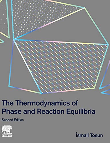 Imagen de archivo de The Thermodynamics of Phase and Reaction Equilibria a la venta por Brook Bookstore On Demand