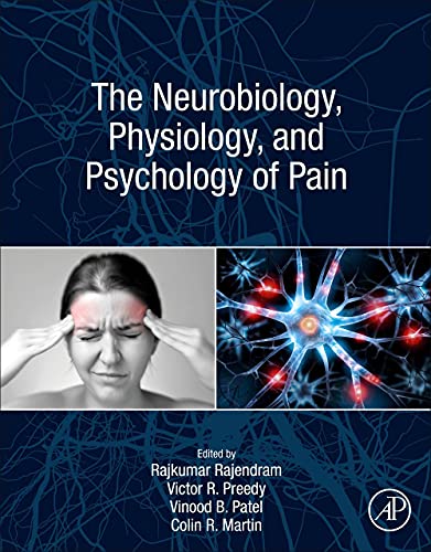 Imagen de archivo de The Neurobiology, Physiology, and Psychology of Pain a la venta por GoldenWavesOfBooks
