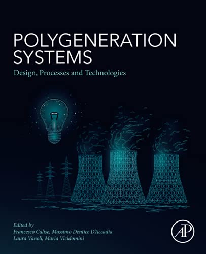 Stock image for Polygeneration Systems: Design, Processes and Technologies for sale by Brook Bookstore On Demand