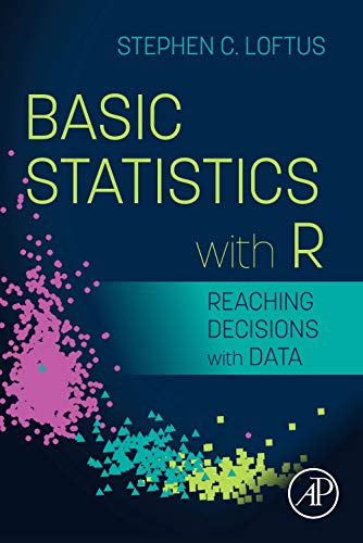 Imagen de archivo de Basic Statistics with R: Reaching Decisions with Data a la venta por WorldofBooks