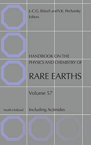 Stock image for Handbook on the Physics and Chemistry of Rare Earths: Including Actinides (Volume 57) (Handbook on the Physics and Chemistry of Rare Earths, Volume 57) for sale by Brook Bookstore On Demand
