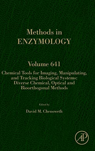 Stock image for Chemical Tools for Imaging, Manipulating, and Tracking Biological Systems: Diverse Chemical, Optical and Bioorthogonal Methods (Volume 641) (Methods in Enzymology, Volume 641) for sale by Brook Bookstore On Demand
