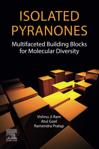 Beispielbild fr Isolated Pyranones: Multifaceted Building Blocks for Molecular Diversity zum Verkauf von BooksRun