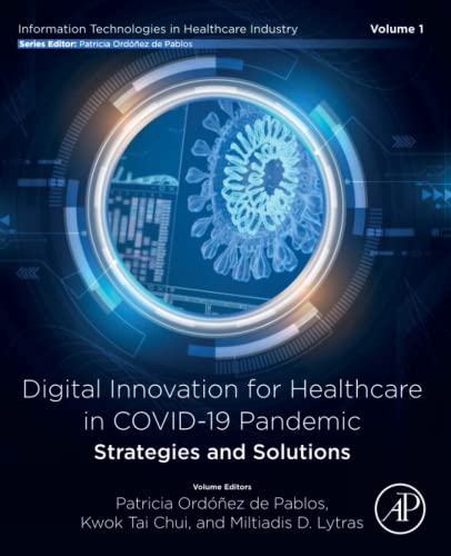 Stock image for Digital Innovation for Healthcare in COVID-19 Pandemic: Strategies and Solutions for sale by Ria Christie Collections