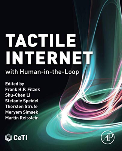 Beispielbild fr Tactile Internet: with Human-in-the-Loop zum Verkauf von Brook Bookstore On Demand
