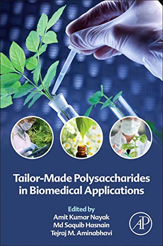 Immagine dell'editore per Tailor-Made Polysaccharides in Biomedical Applications venduto da Majestic Books
