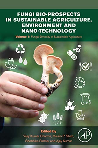 Stock image for Fungi Bio-prospects in Sustainable Agriculture, Environment and Nano-technology: Volume 1: Fungal Diversity of Sustainable Agriculture for sale by Brook Bookstore On Demand