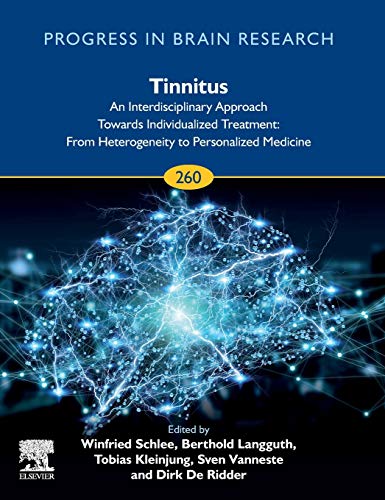 Beispielbild fr Tinnitus - An Interdisciplinary Approach Towards Individualized Treatment (Volume 260) (Progress in Brain Research, Volume 260) zum Verkauf von Brook Bookstore On Demand