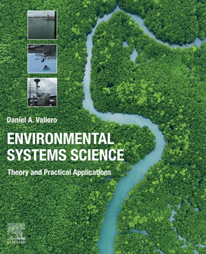 9780128219539: Environmental Systems Science: Theory and Practical Applications