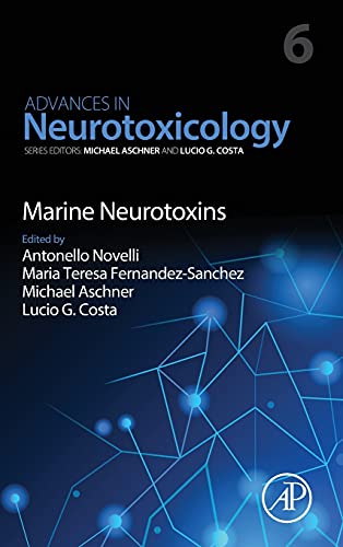 Stock image for Marine Neurotoxins (Volume 6) (Advances in Neurotoxicology, Volume 6) for sale by Open Books
