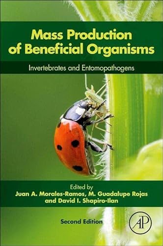 9780128221068: Mass Production of Beneficial Organisms: Invertebrates and Entomopathogens