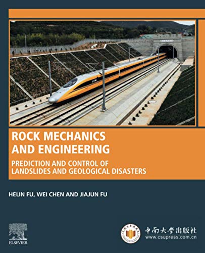 9780128224243: Rock Mechanics and Engineering: Prediction and Control of Landslides and Geological Disasters (Woodhead Publishing Series in Civil and Structural Engineering)