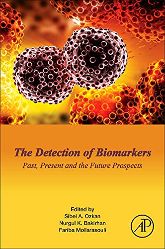 Stock image for The Detection of Biomarkers: Past, Present, and the Future Prospects for sale by Brook Bookstore On Demand