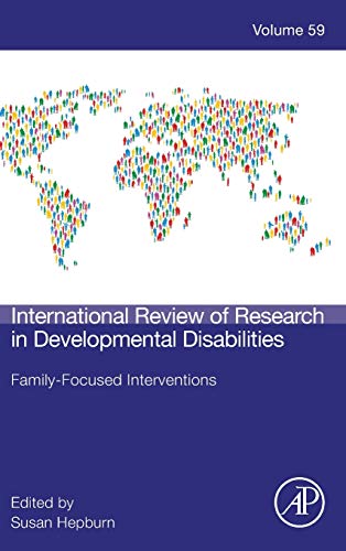 9780128228746: Family-Focused Interventions: Volume 59 (International Review of Research in Developmental Disabilities, Volume 59)