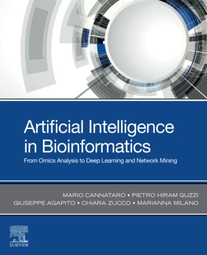 Stock image for Artificial Intelligence in Bioinformatics: From Omics Analysis to Deep Learning and Network Mining for sale by Brook Bookstore On Demand