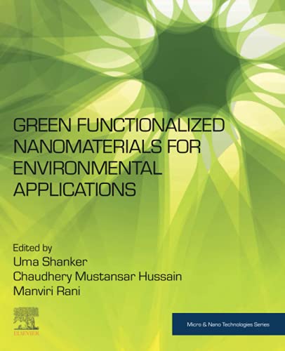 9780128231371: Green Functionalized Nanomaterials for Environmental Applications (Micro & Nano Technologies)