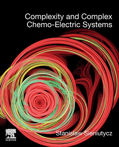 Stock image for Complexity and Complex Chemo-Electric Systems for sale by Brook Bookstore On Demand